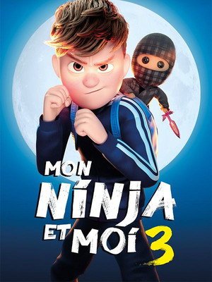 Mon ninja et moi 3 2026
